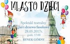 MIASTO DZIECI: Warsztaty ZIELONO MI i spektakl teatralny JAŚ I DRZEWO FASOLOWE