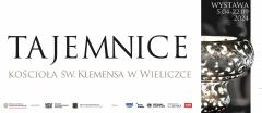 Zaproszenie na wystawę - Tajemnice kościoła św. Klemensa w Wieliczce
