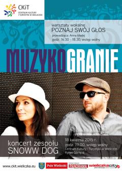 MUZYKOGRANIE: Warsztaty wokalne i koncert SNOWW DOG
