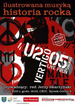 ILUSTROWANA MUZYKA HISTORIA ROCKA: U2 Vertigo 2005 – live from Chicago