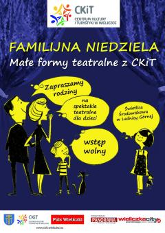 Familijna Niedziela - Małe formy teatralne z CKiT w Lednicy Górnej