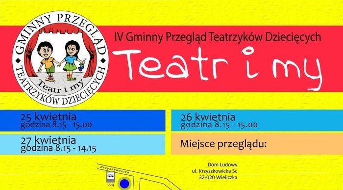 IV Gminny Przegląd Teatrzyków Dziecięcych "TEATR I MY"