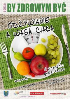 BY ZDROWYM BYĆ: Odżywianie a waga ciała