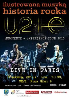 Ilustrowana Muzyką Historia Rocka: U2 iNNOCENCE + eXPERIENCE TOUR 2015