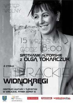 Literackie Widnokręgi: Spotkanie autorskie z Olgą Tokarczuk