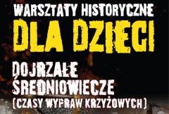 Warsztaty historyczne dla dzieci w świetlicach środowiskowych
