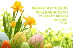 Warsztaty ozdób wielkanocnych w Lednicy Górnej