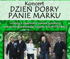 RYNEK W CENTRUM KULTURY: Koncert „DZIEŃ DOBRY PANIE MARKU”