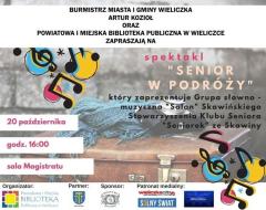 Spektakl „Senior w podróży” dla wielickich seniorów.