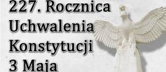 Obchody 227. Rocznicy Uchwalenia Konstytucji 3 Maja