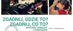 Rodzinny konkurs „Zgadnij gdzie to, zgadnij co to?”