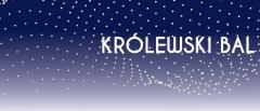 Zapraszamy na Królewski Bal!