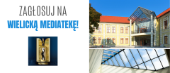 Zagłosuj na Wielicką Mediatekę!