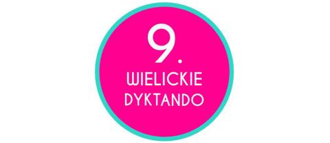 9. Wielickie Dyktando