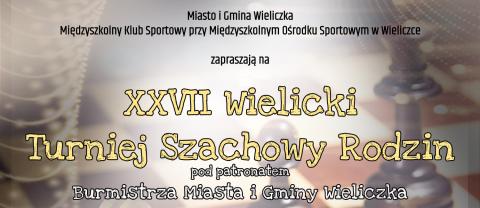 XXVII Wielicki Turniej Szachowy Rodzin