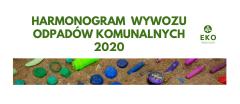 Harmonogram wywozu odpadów komunalnych zmieszanych oraz segregowanych na rok 2020