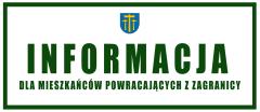 Informacja dla mieszkańców powracających z zagranicy