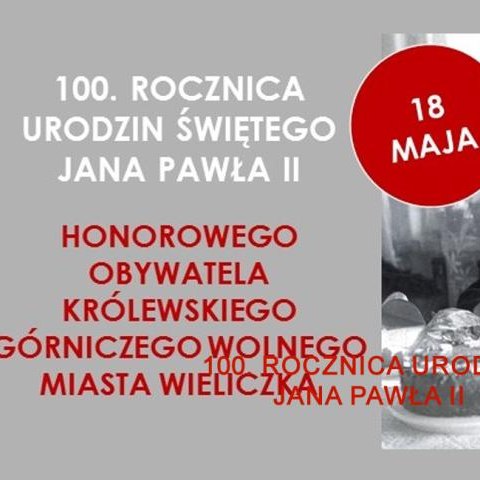 100. Rocznica Urodzin Jana Pawła II