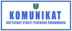 Komunikat Strefy Płatnego Parkowania