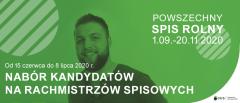 Ogłoszenie o naborze na Rachmistrzów Spisowych do przeprowadzenia Powszechnego Spisu Rolnego 2020