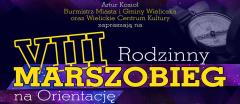 VIII Rodzinny Marszobieg na Orientację