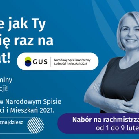 Nabór na Rachmistrzów Spisowych do przeprowadzenia Narodowego Spisu Powszechnego Ludności i Mieszkań 2021 r.