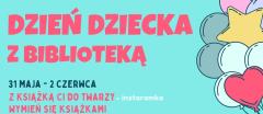 Dzień Dziecka z Biblioteką
