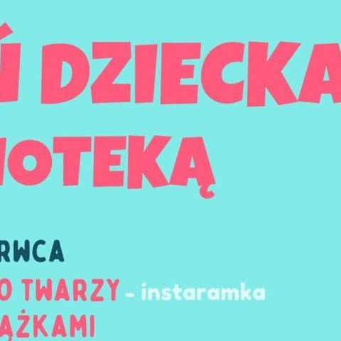 Dzień Dziecka z Biblioteką