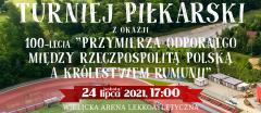 Turniej Piłkarski z okazji 100-lecia Przymierza Odpornego między Rzeczpospolitą Polską a Królestwem Rumunii