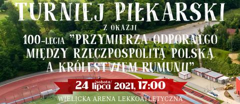 Turniej Piłkarski z okazji 100-lecia Przymierza Odpornego między Rzeczpospolitą Polską a Królestwem Rumunii