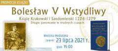 Promocja książki o Bolesławie V Wstydliwym - mężu Św. Kingi