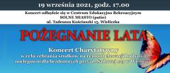 Koncert Charytatywny - Pożegnanie Lata