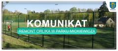 Rusza remont orlika w Parku Mickiewicza