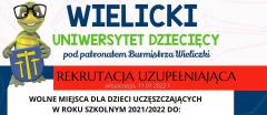 Wielicki Uniwersytet Dziecięcy - rekrutacja uzupełniająca
