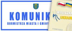 Komunikat Burmistrza Miasta i Gminy Wieliczka