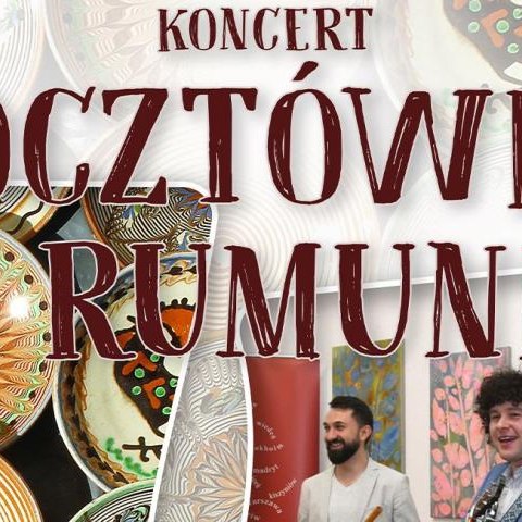 Koncert „POCZTÓWKA Z RUMUNII”