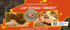Pokaz przyrodniczy „Czy istniały smoki?”