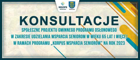 Konsultacje projektu Gminnego Programu Osłonowego w zakresie udzielania wsparcia seniorom w wieku 65 lat i więcej