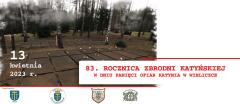 Obchody 83. Rocznicy Zbrodni Katyńskiej w Wieliczce