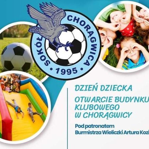 Dzień Dziecka i otwarcie budynku klubowego w Chorągwicy