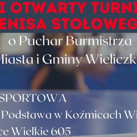 XVI Otwarty Turniej Tenisa Stołowego o Puchar Burmistrza Miasta i Gminy Wieliczka