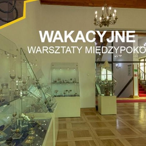 Wakacyjne Warsztaty Międzypokoleniowe