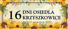 XVI Dni Osiedla Krzyszkowice
