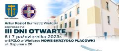 III DNI OTWARTE w Ośrodku Zdrowia SPZLO w Wieliczce