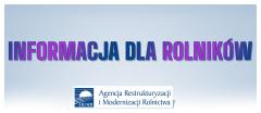 Informacja Agencji Restrukturyzacji i Modernizacji Rolnictwa