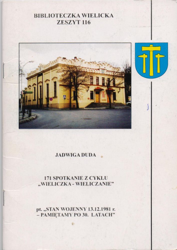42 lata temu wprowadzono stan wojenny na obszarze Polskiej Rzeczpospolitej Ludowej Wieliczka pamieta-010.jpg