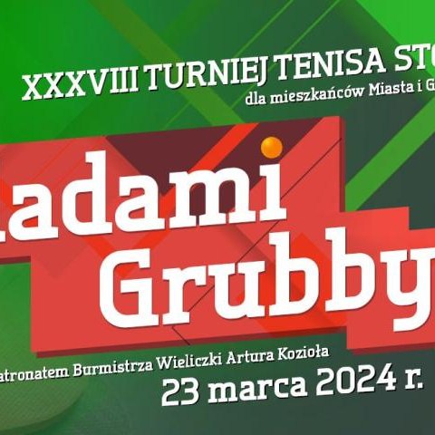 XXXVIII Turniej Tenisa Stołowego „ Śladami Grubby”
