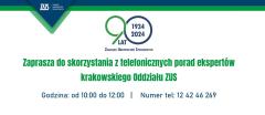Telefoniczne porady ekspertów krakowskiego Oddziału ZUS