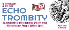 A na Rynku zabrzmią trąby!