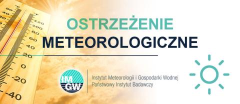 Ostrzeżenie meteorologiczne - upały